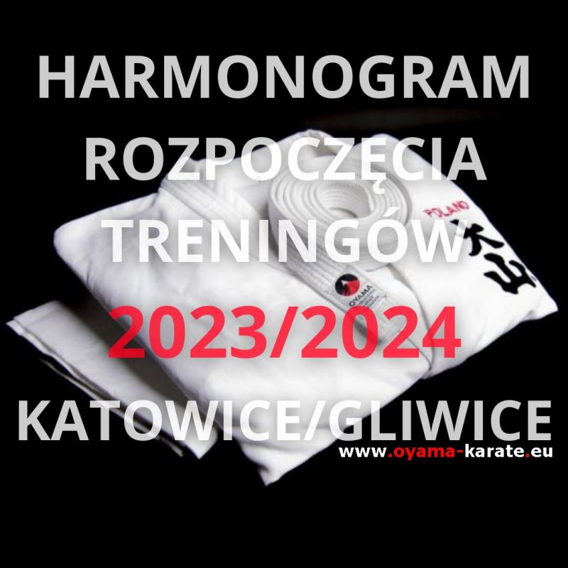 HARMONOGRAM ROZPOCZĘCIA TRENINGÓW 20232024 Karate Katowice i Gliwice